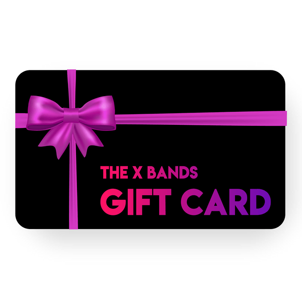 The X Bands Gift Card X Bands Gift Card